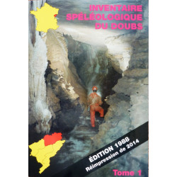 Inventaire spéléologique du Doubs : tome 1
