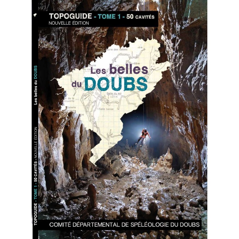 Topoguide "Les Belles du Doubs Tome 1" nouvelle édition Topoguide "Les Belles du Doubs Tome 1" nouvelle édition